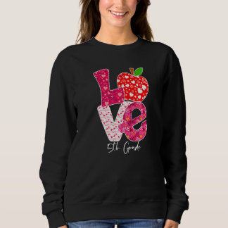Valentines Day Love 5th Grade Squad Teacher Kids O T Shirt