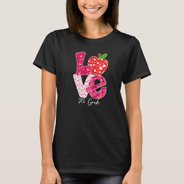 Valentines Day Love 7th Grade Squad Teacher Kids O T Shirt (Framsida)