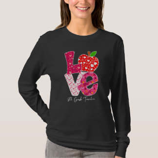 Valentines Day Love 8th Grade Teacher Teacher Kids T Shirt