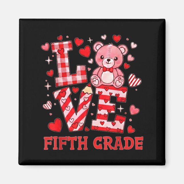 Valentine's Day Love Fifth Grade Teacher  Magnet (Framsidan)