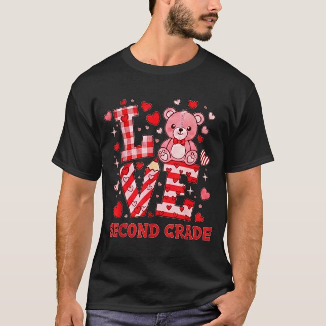 Valentine's Day Love Second Grade Teacher  T Shirt (Framsida)