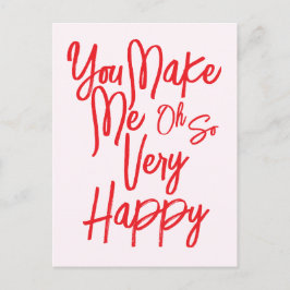Valentine's Day Love You Make Me Happy Card. Vykort