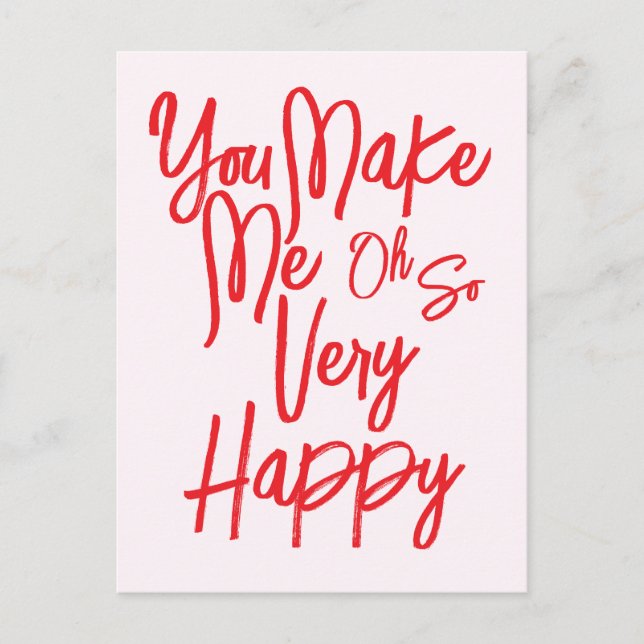 Valentine's Day Love You Make Me Happy Card. Vykort (Framsida)