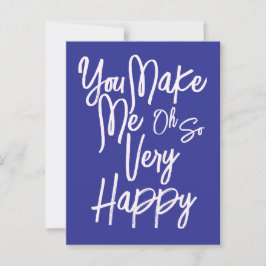 Valentine's Day Love You Make Me Happy Card. Vykort