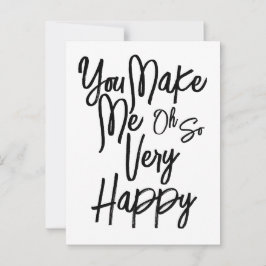 Valentine's Day Love You Make Me Happy Card. Vykort