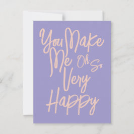 Valentine's Day Love You Make Me Happy Card. Vykort