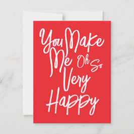Valentine's Day Love You Make Me Happy Card. Vykort