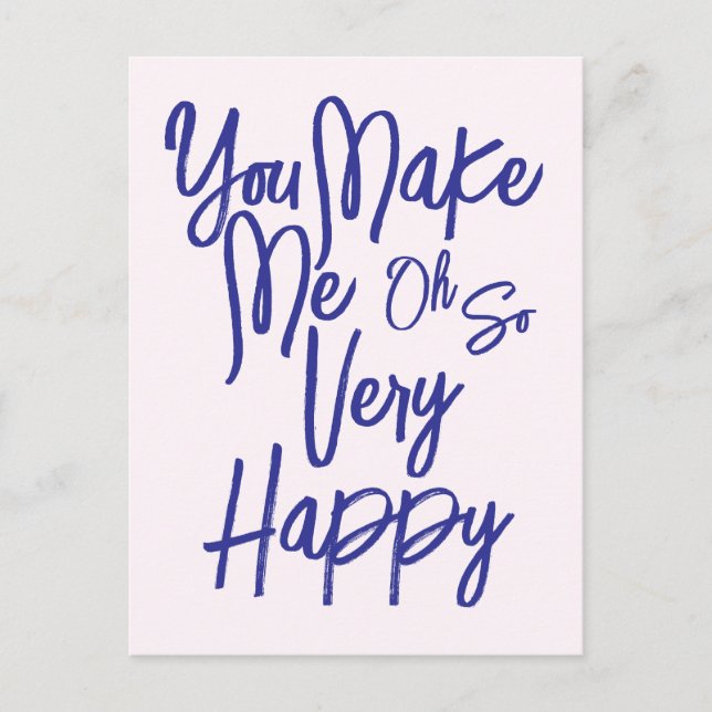 Valentine's Day Love You Make Me Happy Card. Vykort (Framsida)