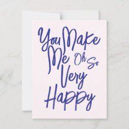Valentine's Day Love You Make Me Happy Card. Vykort