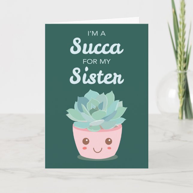 Valentines day min syster med Kawaii Succulent Kort (Framsida)