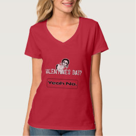 Valentines day? Nej. T Shirt