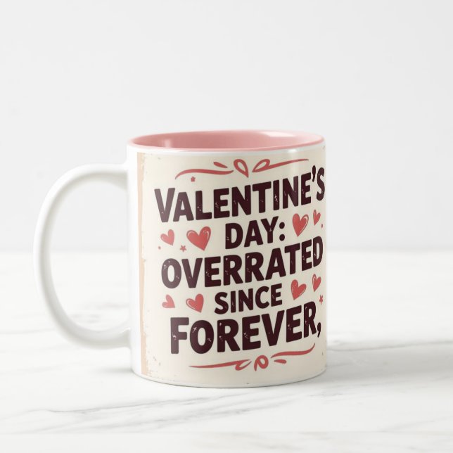 Valentine's day overated since forever chic Två-Tonad mugg (Vänster)