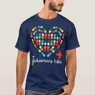 Valentines day Pharmacy Life Pill Heart Pharmacost T Shirt