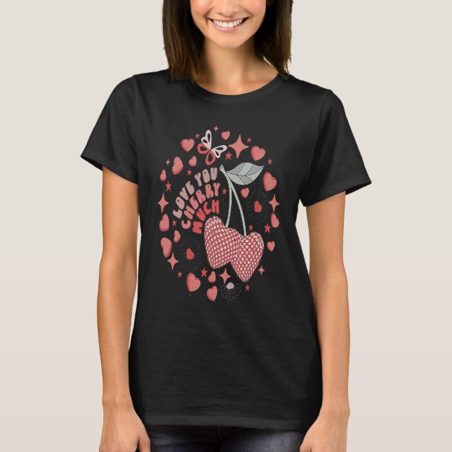 Valentines day Retro Kärlek Du kör mycket Blommigt T Shirt (Framsida)