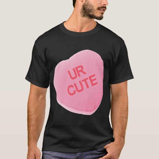 Valentines day Rosa Candy Conversation Heart UR CU T Shirt (Framsida)