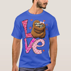 Valentines day Sloth par T Shirt