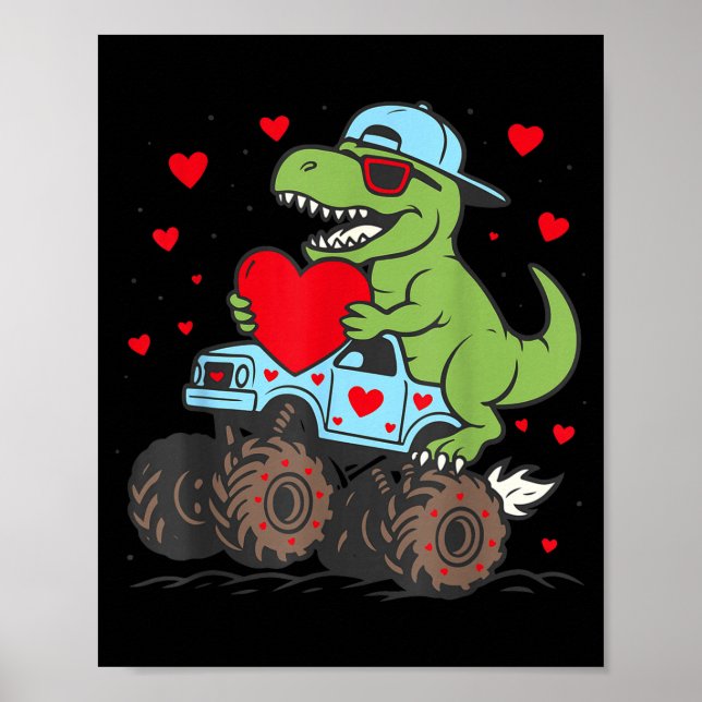 Valentines Day T Rex Riding Monster Truck Funny To Poster (Framsidan)