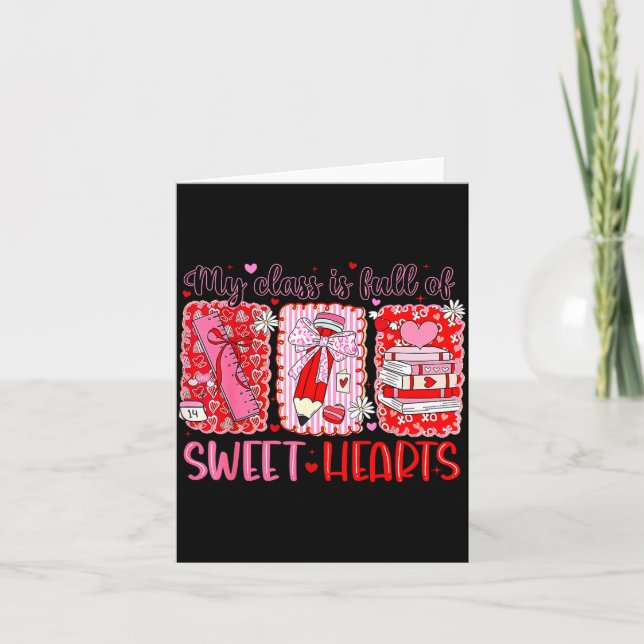 Valentines Day Teacher Kids My Cl Is Full Of Sweet Kort (Framsida)