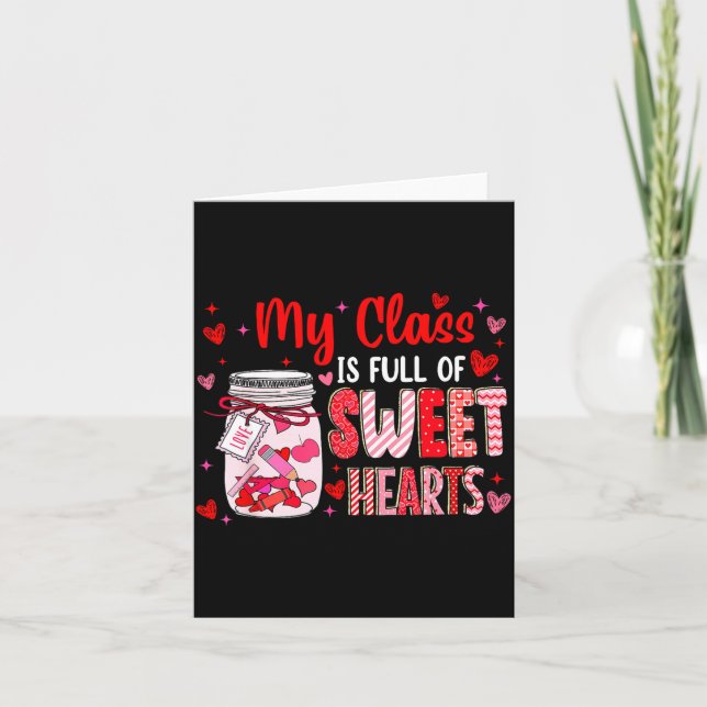 Valentines Day Teacher Kids My Cl Is Full Of Sweet Kort (Framsida)