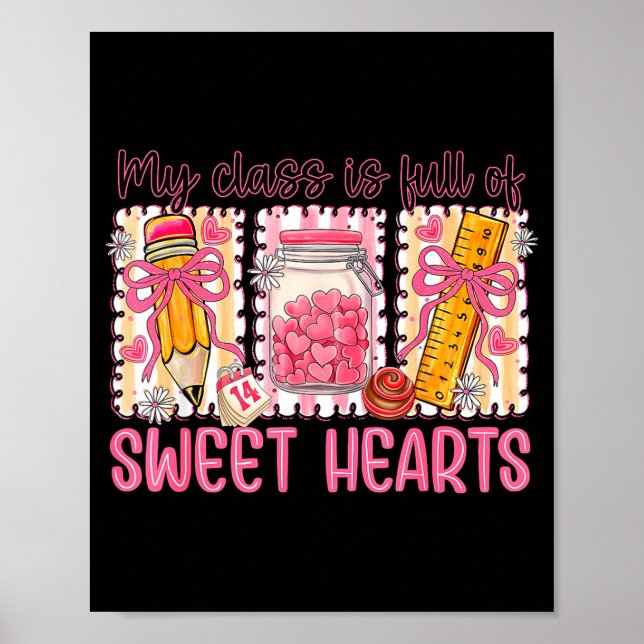 Valentines Day Teacher Kids My Cl Is Full Of Sweet Poster (Framsidan)
