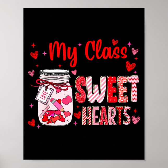 Valentines Day Teacher Kids My Cl Is Full Of Sweet Poster (Framsidan)