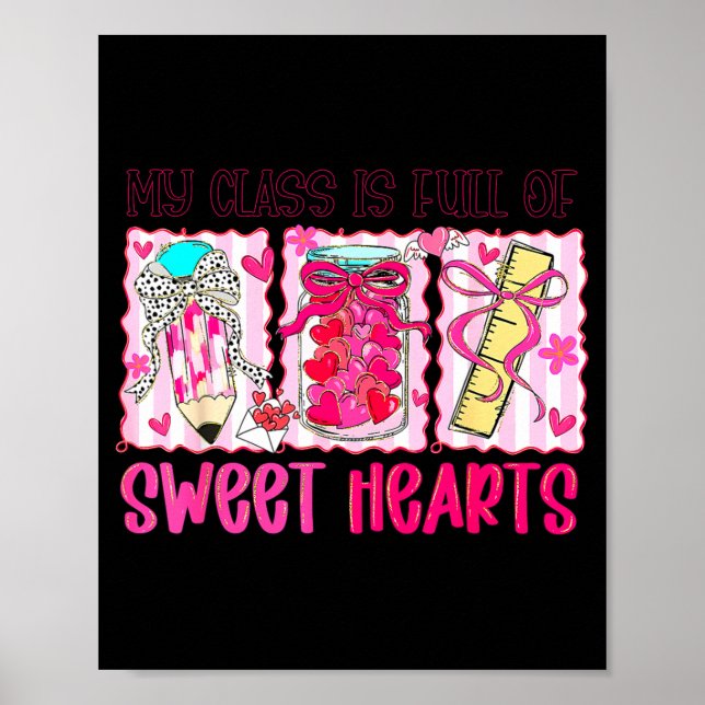 Valentines Day Teacher Kids My Cl Is Full Of Sweet Poster (Framsidan)