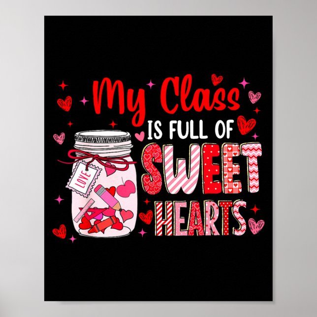 Valentines Day Teacher Kids My Cl Is Full Of Sweet Poster (Framsidan)