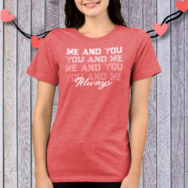 Valentines day Tona text du och jag T Shirt