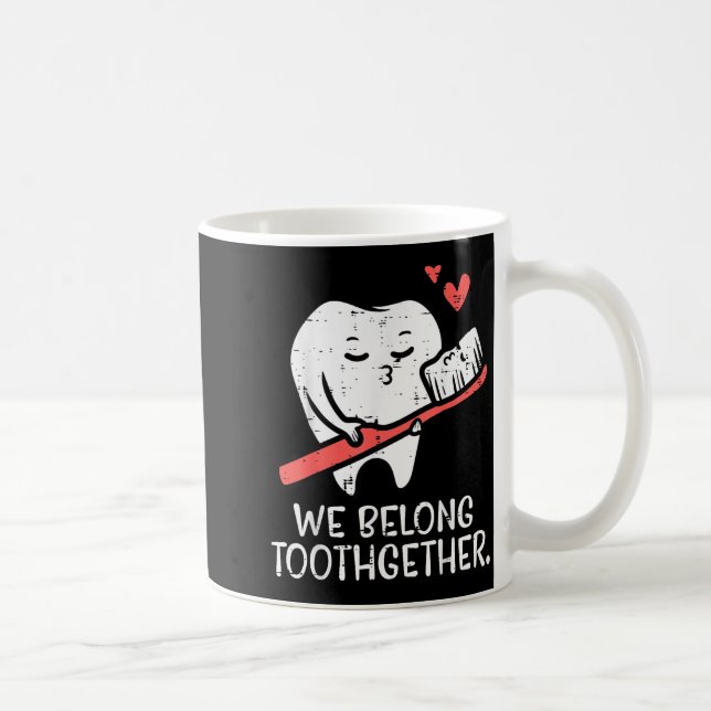 Valentines Day Tooth Brush We Belong Together Dent Kaffemugg (Höger)