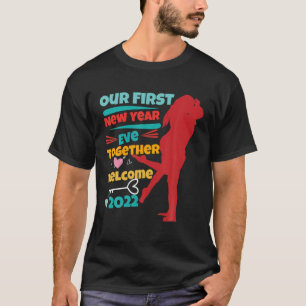 valentines day vår första Nyårsafton tillsamman T Shirt