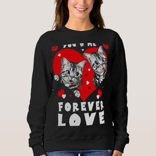Valentines Day You and Me Forever Love T Shirt (Framsida)