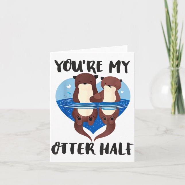 Valentine's Day You’re My Otter Half Love Pun Cute Kort (Framsida)