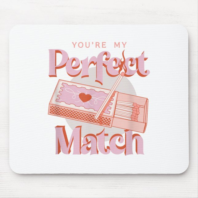 Valentines day Youre Min Perfekt Match Spark Flame Musmatta (Framsidan)