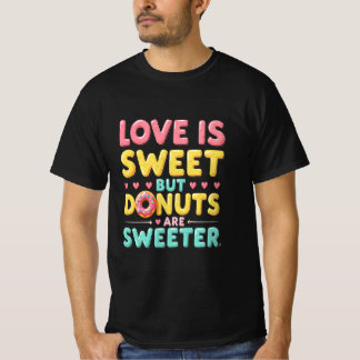 Valentine's Donut Delight T Shirt