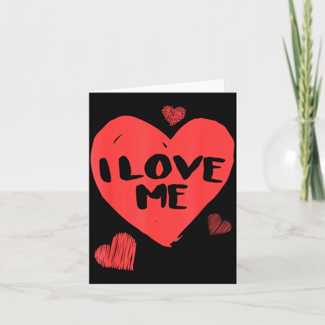 Valentine's I Love Me I Love Myself Shirt  Kort (Framsida)
