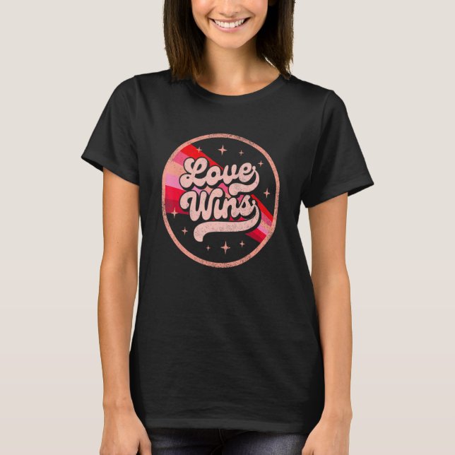Valentines Love Wins Pink Rainbow Lesbian Gay LGBT T Shirt (Framsida)