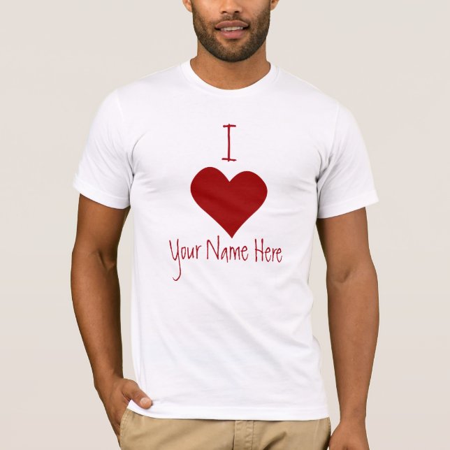 Valentines Shirt I Kärlek Ditt namn här Shirt Tee Shirt (Framsida)
