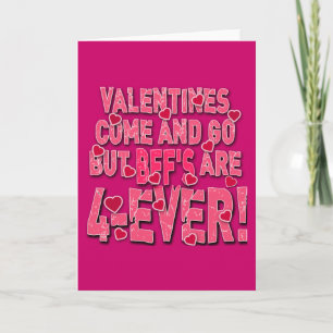 Valentinesen kommer & går, men BFF är för evigt! Helgkort