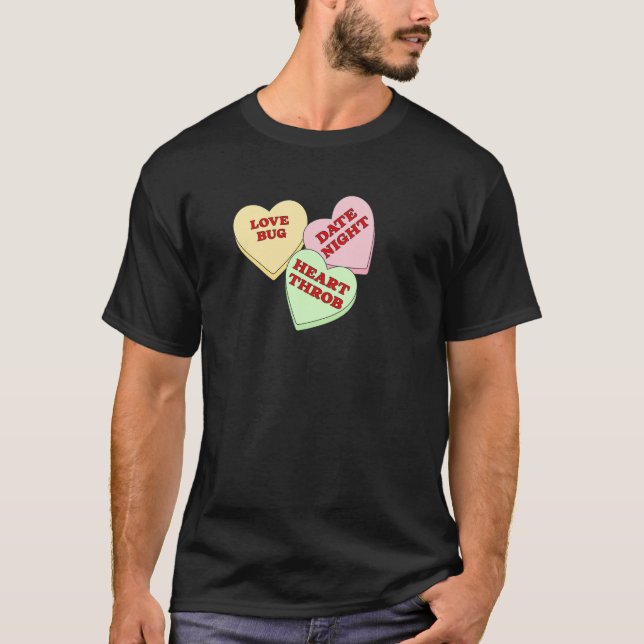 Valentineser Candy Hearts T Shirt (Framsida)