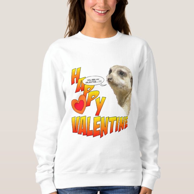 Valentineser Meerkat Basic Sweatshirt T Shirt (Framsida)