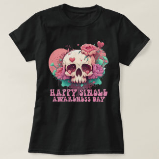 Valentineser Skull för enkelmedvetandedag i lyckli T Shirt