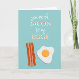 Valentinkort (du är bacon to my Eggs) Helgkort