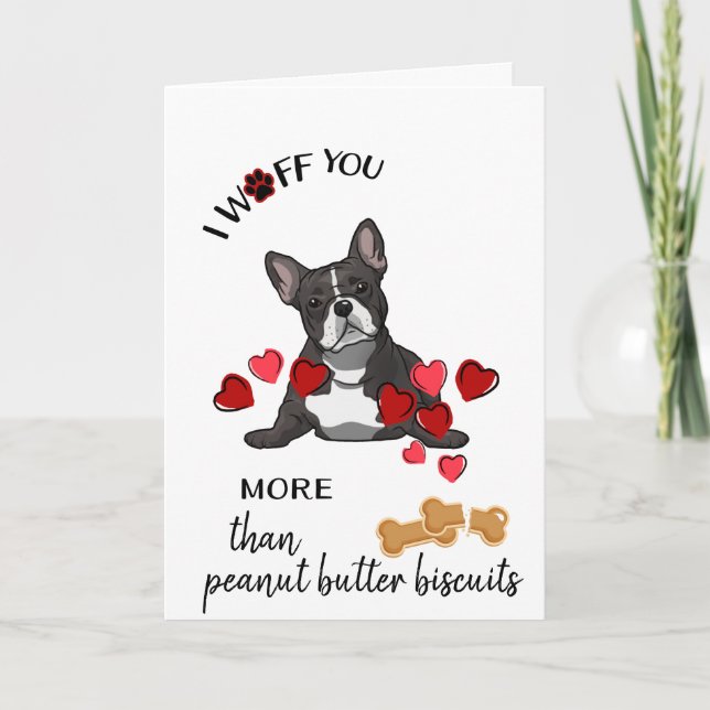 Valentinkort från din Fransk Bulldog Hund Kärlek Helgkort (Framsida)