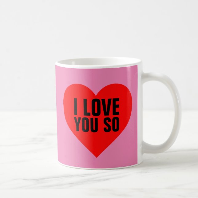 VALENTINS DAGS KAFFE KOPPAR, JAG KÄRLEK ER DET KAFFEMUGG (Höger)