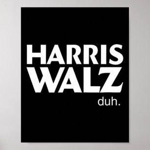 valet Harris Wheimer Duh 2024 Voting Kamala Tim Poster