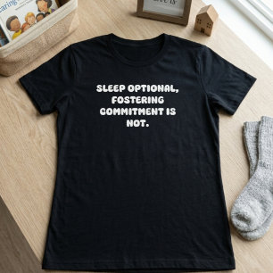 Valfri Sömn Fosteråtagande Förälder Liv T Shirt