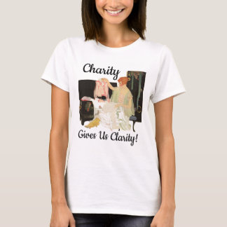 Välgörenhet ge oss klarhet! T-Shirt