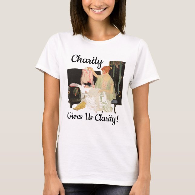 Välgörenhet ge oss klarhet! T-Shirt (Framsida)