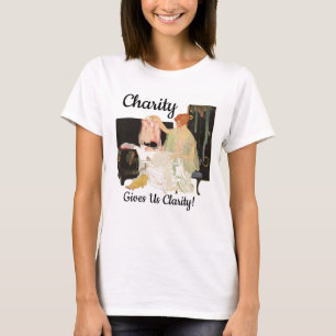 Välgörenhet ge oss klarhet! T-Shirt