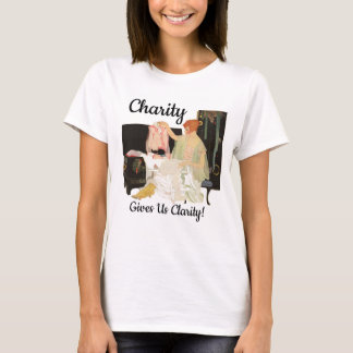 Välgörenhet ge oss klarhet! T-Shirt